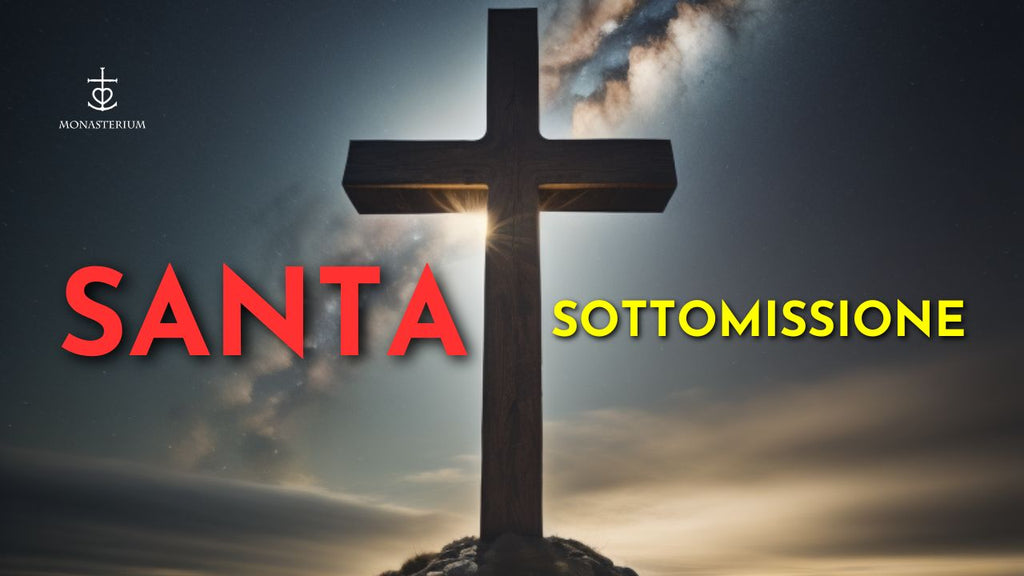 Sottomettersi al proprio padre spirituale