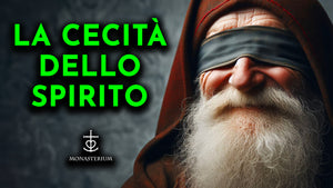 Guarire dalla cecità spirituale