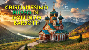 Il cristianesimo russo di don Divo Barsotti