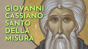 Giovanni Cassiano, santo della misura